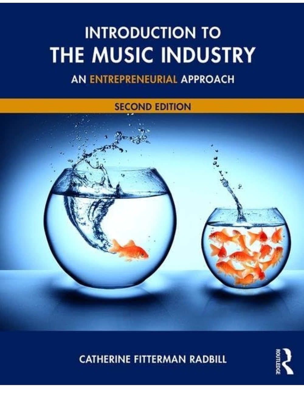 Introduction To Music Industry Entrepreneurial Approach 2nd Edit C. Radbill NEW